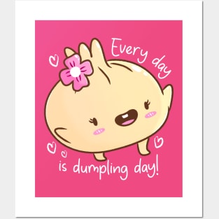 Every Day is Dumpling Day Posters and Art